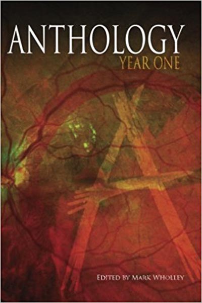 Anthologies: Anthology: Year One (featuring "The Strange Medicine of Dr. Ling" by Peter N. Dudar)