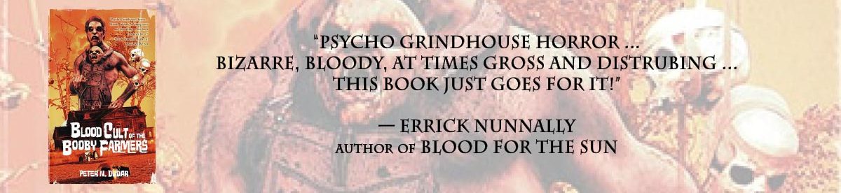 Blood Cult of the Booby Farmers by Peter N. Dudar